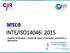 INTE/ISO14046: 2015 Gestión ambiental Huella de agua Principios, requisitos y directrices