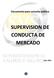 Documento para consulta pública SUPERVISION DE CONDUCTA DE MERCADO