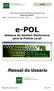e-pol: Sistema de Gestión Electrónica para la Policía Local MANUAL DEL USUARIO e-pol Sistema de Gestión Electrónica para la Policía Local
