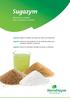 Sugazym mejora la calidad del azúcar de caña y de remolacha.