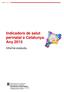 Indicadors de salut perinatal a Catalunya. Any 2015