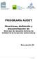 PROGRAMA AUDIT. Directrices, definición y documentación de Sistemas de Garantía Interna de Calidad de la formación universitaria.