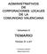 ADMINISTRATIVOS DE CORPORACIONES LOCALES DE LA COMUNIDAD VALENCIANA. Volumen II TEMARIO. Temas 21 a 41. Coordinación editorial: Manuel Segura Ruiz