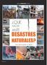 QUÉ HACER ANTE DESASTRES NATURALES? Pasos para reclamar tu seguro