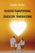 FILOSOFÍA TRANSPERSONAL Y EDUCACIÓN TRANSRACIONAL