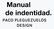 Manual de indentidad. PACO PLEGUEZUELOS DESIGN