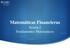 Matemáticas Financieras. Sesión 2 Fundamentos Matemáticos