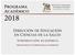 Programa Académico. Dirección de Educación en Ciencias de la Salud. Subdirección Académica. Departamento de Programas Académicos.