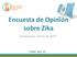 Encuesta de Opinión sobre Zika. Guatemala, enero de 2017
