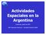 Actividades Espaciales en la Argentina