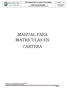 MANUAL PARA MATRICULAS EN CARTERA