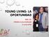 YOUNG LIVING: LA OPORTUNIDAD OILE, LLC STEVEN & LULA SCHILLER YL #