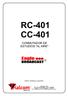 RC-401 CC-401 CONMUTADOR DE ESTUDIOS AL AIRE Fabrica, distribuye y garantiza: