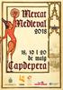 Mercat Medieval. 18, 19 i 20 de maig. Capdepera. Capdepera. Mercat Medieval de Capdepera.