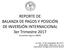 REPORTE DE BALANZA DE PAGOS Y POSICIÓN DE INVERSIÓN INTERNACIONAL 3er Trimestre 2017