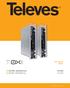 Refs MUX DVBT2 - QAM/COFDM CI Twin MUX DVBT2 - QAM/COFDM CI Twin. Guía rápida Quick guide