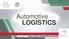 Automotive LOGISTICS. Marquis Reforma, Ciudad de México, Enero 2018