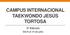 CAMPUS INTERNACIONAL TAEKWONDO JESÚS TORTOSA