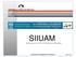 SIIUAM. (Sistema Integral de Información de la Universidad Autónoma Metropolitana)
