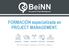 FORMACIÓN especializada en PROJECT MANAGEMENT. BeiNN Project Management  (+34)