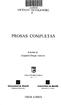 PROSAS COMPLETAS. Edición de Alejandro Duque Amusco VISOR LIBROS. Comunidad de Madrid. Comunidad de Madrid A VICENTE ALEIXANDRE