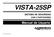 VISTA-25SP. Manual de Usuario SISTEMA DE SEGURIDAD CON 3 PARTICIONES. K3116SPV1 Rev B 6/99
