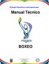 XI Juegos Deportivos Centroamericanos. Manual Técnico BOXEO