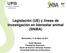 Legislación (UE) y líneas de investigación en bienestar animal (SNiBA)