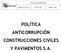 POLÍTICA ANTICORRUPCIÓN CONSTRUCCIONES CIVILES Y PAVIMENTOS S.A.