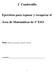 Ejercicios para repasar y recuperar el. Área de Matemáticas de 1º ESO