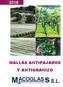 MALLAS ANTIPAJAROS Y ANTIGRANIZO