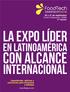 CON ALCANCE LA EXPO LÍDER INTERNACIONAL EN LATINOAMÉRICA. 26 y 27 de septiembre Centro Citibanamex, CDMX 11ª edición