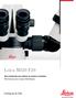Leica M820 F20. Alto rendimiento para obtener los mejores resultados Microscopio para cirugía oftalmológica. Living up to Life