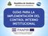 República de Honduras Ministerio de la Presidencia GUÍAS PARA LA IMPLEMENTACIÓN DEL CONTROL INTERNO INSTITUCIONAL