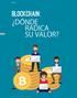 Tecnología. Blockchain: DÓNDE RADICA SU VALOR? Mirada FEN - Revista Economía y Administración - Universidad de Chile