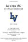 La Vega ISD Student Handbook. La Vega ISD SECONDARY HANDBOOK La Vega High School. 555 North Loop 340, WACO TX