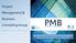 Project Management & Business Consulting Group. Entrenamiento y Consultoría de Clase Mundial que genera Resultados en sus Negocios