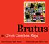 Brutus. el Gran Camión Rojo