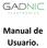 Muchas gracias por adquirir un producto de GADNIC.
