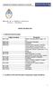 Embajada de la República Argentina en Venezuela. Embajada de la República Argentina Caracas Venezuela PERFIL DE MERCADO 1.- POSICIÓN ARANCELARIA: