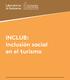 INCLUB: Inclusión social en el turismo