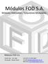 Módulos FOD S.A. Módulos Habitables / Soluciones Modulares. Módulos FOD S.A.