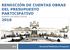RENDICIÓN DE CUENTAS OBRAS DEL PRESUPUESTO PARTICIPATIVO BASADO EN RESULTADOS Gerencia de Planificación y Presupuesto