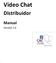 Video Chat. Distribuidor. Manual. Versión 1.0