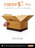 La caja que revoluciona el mundo de la logística. Descúbrela! Eco-friendly packaging. Restyling logistics for you! by