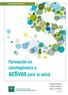 Serie Monografías EASP Nº51. Formación en salutogénesis y. activos para la salud. Mariano Hernán Antony Morgan Ángel Luis Mena.