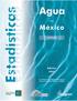 Síntesis COMISIÓN NACIONAL DEL AGUA ESTADÍSTICAS DEL AGUA EN MÉXICO. Edición 2005