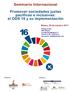 Promover sociedades justas, pacíficas e inclusivas: el ODS 16 y su implementación