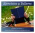 Ejercicios y Talleres. puedes enviarlos a
