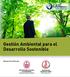 Gestión Ambiental para el Desarrollo Sostenible